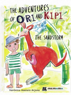 cover image of The Adventures of Ori and Kipi
